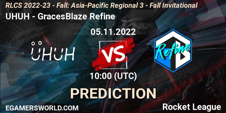 UHUH vs GracesBlaze Refine: Match Prediction. 05.11.2022 at 10:00, Rocket League, RLCS 2022-23 - Fall: Asia-Pacific Regional 3 - Fall Invitational