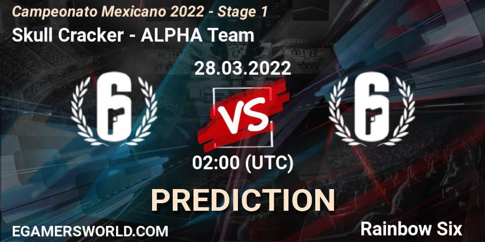 Skull Cracker vs ALPHA Team: Match Prediction. 28.03.2022 at 03:00, Rainbow Six, Campeonato Mexicano 2022 - Stage 1