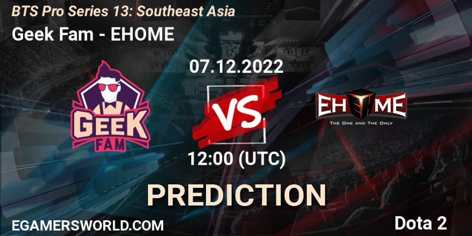 Geek Fam vs EHOME: Match Prediction. 07.12.2022 at 11:22, Dota 2, BTS Pro Series 13: Southeast Asia