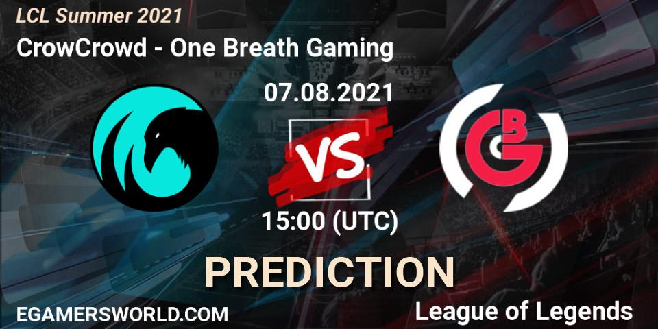 CrowCrowd vs One Breath Gaming: Match Prediction. 07.08.2021 at 14:55, LoL, LCL Summer 2021