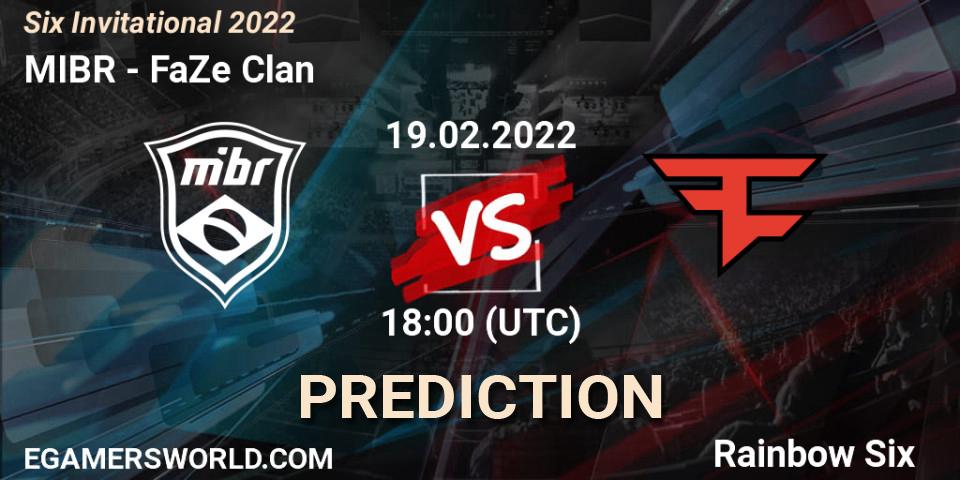 MIBR vs FaZe Clan: Match Prediction. 19.02.22, Rainbow Six, Six Invitational 2022