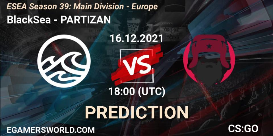 BlackSea vs PARTIZAN: Match Prediction. 16.12.2021 at 18:00, Counter-Strike (CS2), ESEA Season 39: Main Division - Europe