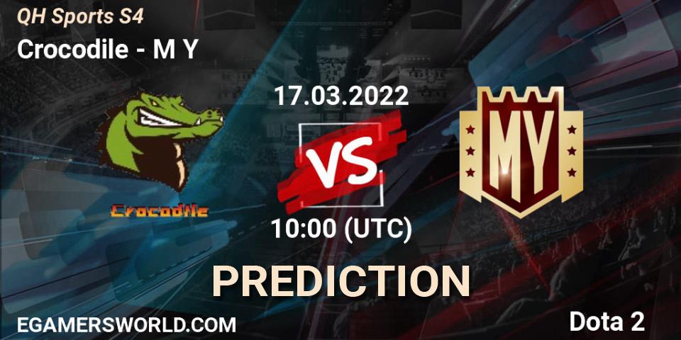 Crocodile vs M Y: Match Prediction. 21.03.2022 at 07:30, Dota 2, QH Sports S4