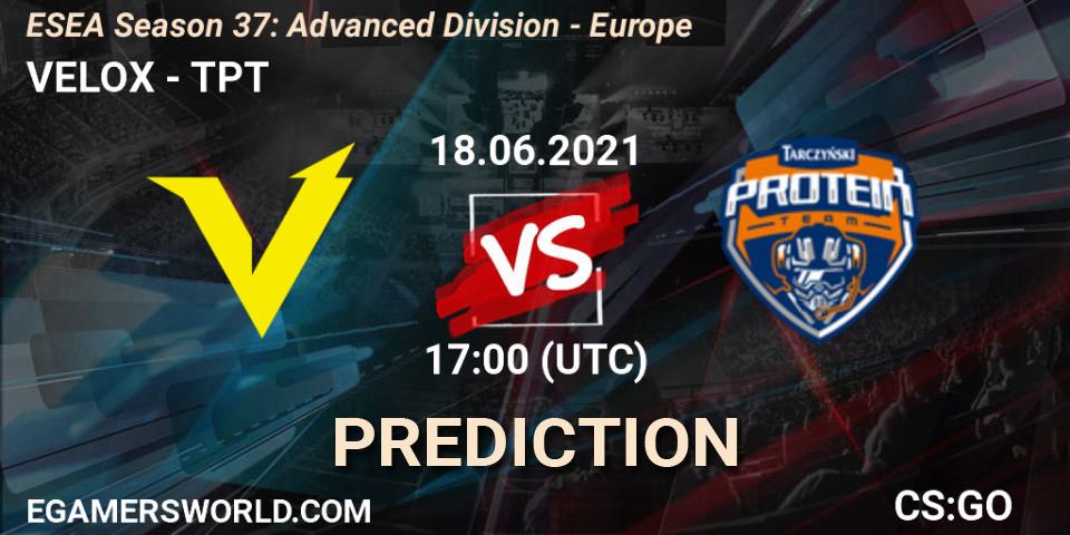 VELOX vs TPT: Match Prediction. 18.06.2021 at 17:00, Counter-Strike (CS2), ESEA Season 37: Advanced Division - Europe