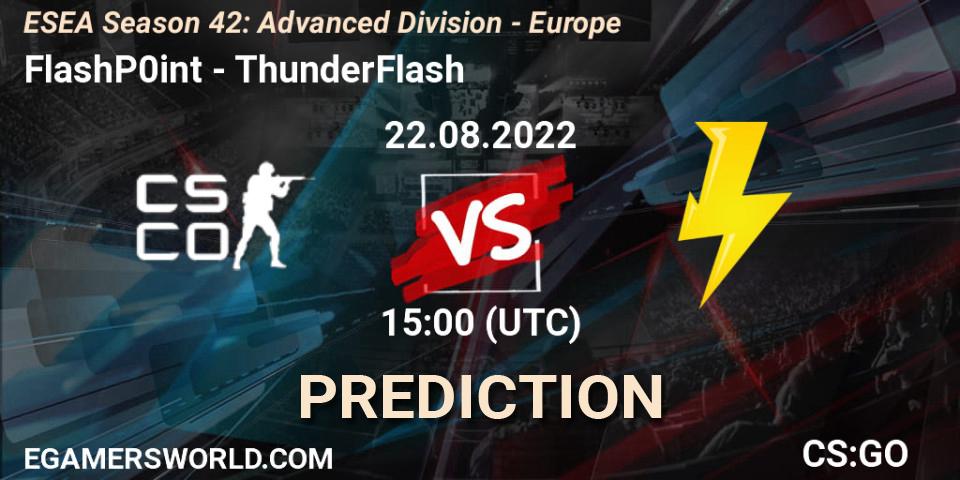 FlashP0int vs ThunderFlash: Match Prediction. 22.08.2022 at 15:00, Counter-Strike (CS2), ESEA Season 42: Advanced Division - Europe