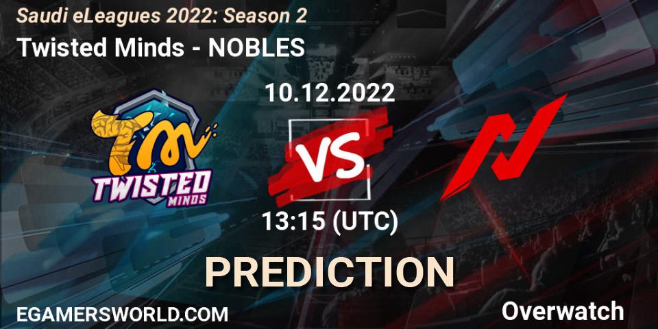Twisted Minds vs NOBLES: Match Prediction. 10.12.22, Overwatch, Saudi eLeagues 2022: Season 2