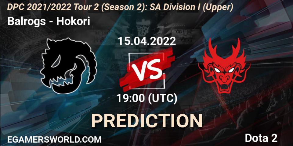 Balrogs vs Hokori: Match Prediction. 15.04.22, Dota 2, DPC 2021/2022 Tour 2 (Season 2): SA Division I (Upper)