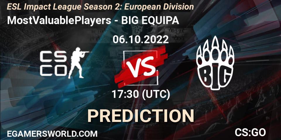 MostValuablePlayers vs BIG EQUIPA: Match Prediction. 06.10.2022 at 17:30, Counter-Strike (CS2), ESL Impact League Season 2: European Division