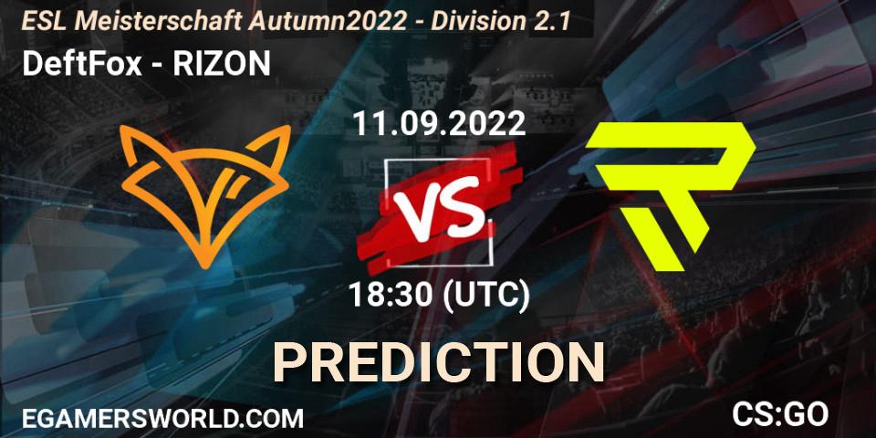 DeftFox vs RIZON: Match Prediction. 11.09.2022 at 18:30, Counter-Strike (CS2), ESL Meisterschaft Autumn 2022 - Division 2.1