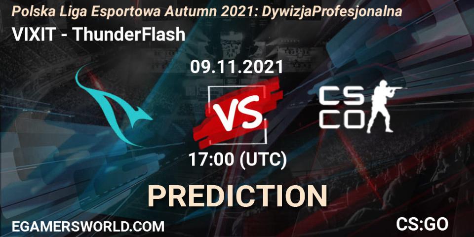 VIXIT vs ThunderFlash: Match Prediction. 09.11.2021 at 16:30, Counter-Strike (CS2), Polska Liga Esportowa Autumn 2021: Dywizja Profesjonalna
