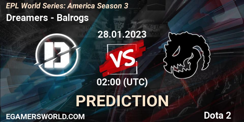 Dreamers vs Balrogs: Match Prediction. 28.01.23, Dota 2, EPL World Series: America Season 3