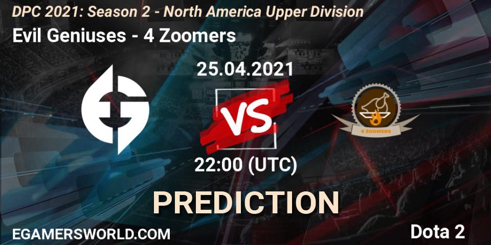 Evil Geniuses vs 4 Zoomers: Match Prediction. 25.04.2021 at 22:04, Dota 2, DPC 2021: Season 2 - North America Upper Division 