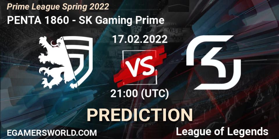PENTA 1860 vs SK Gaming Prime: Match Prediction. 17.02.2022 at 21:00, LoL, Prime League Spring 2022