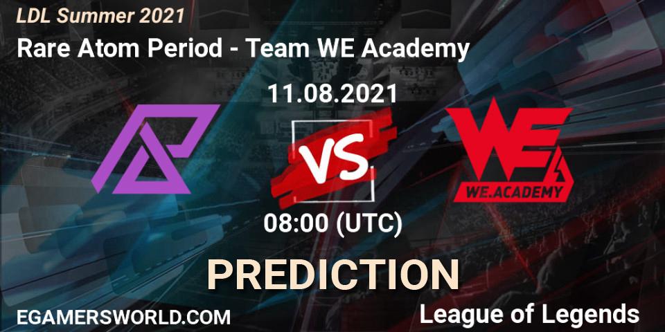 Rare Atom Period vs Team WE Academy: Match Prediction. 11.08.2021 at 09:00, LoL, LDL Summer 2021