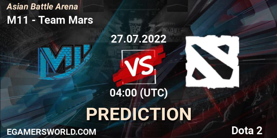 M11 vs Team Mars: Match Prediction. 27.07.2022 at 04:23, Dota 2, Asian Battle Arena
