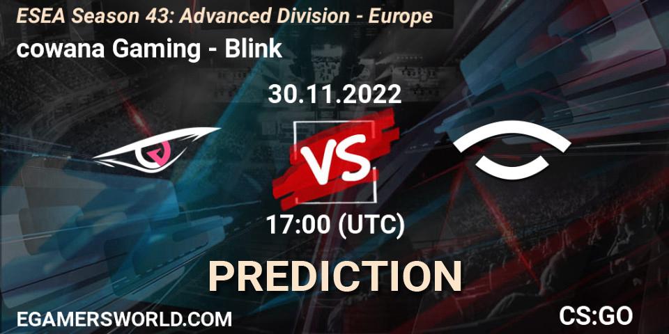 cowana Gaming vs Blink: Match Prediction. 30.11.22, CS2 (CS:GO), ESEA Season 43: Advanced Division - Europe