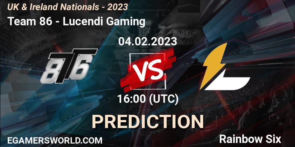 Team 86 vs Lucendi Gaming: Match Prediction. 04.02.2023 at 16:00, Rainbow Six, UK & Ireland Nationals - 2023
