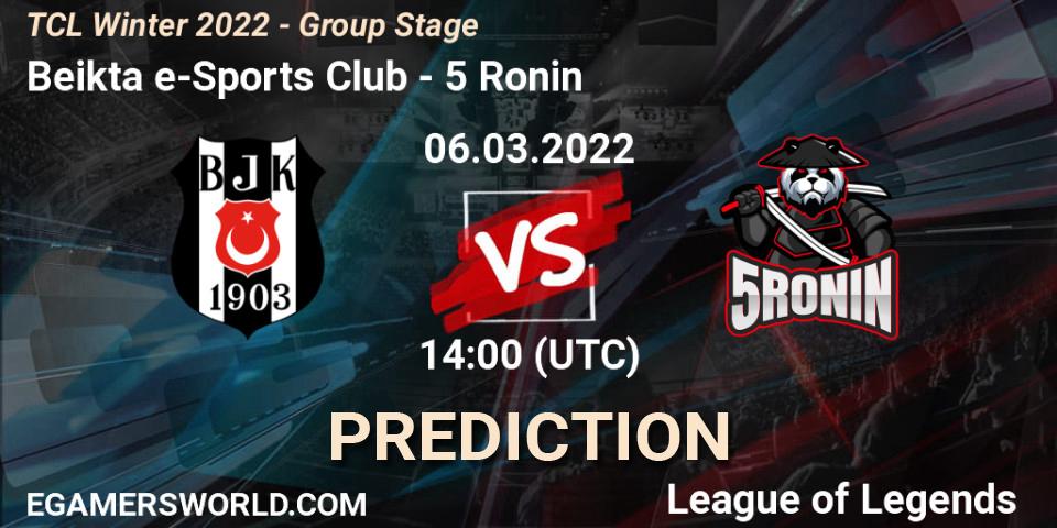 Beşiktaş e-Sports Club vs 5 Ronin: Match Prediction. 06.03.2022 at 14:00, LoL, TCL Winter 2022 - Group Stage