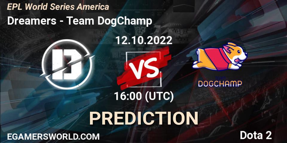 Dreamers vs Team DogChamp: Match Prediction. 12.10.2022 at 16:00, Dota 2, EPL World Series America