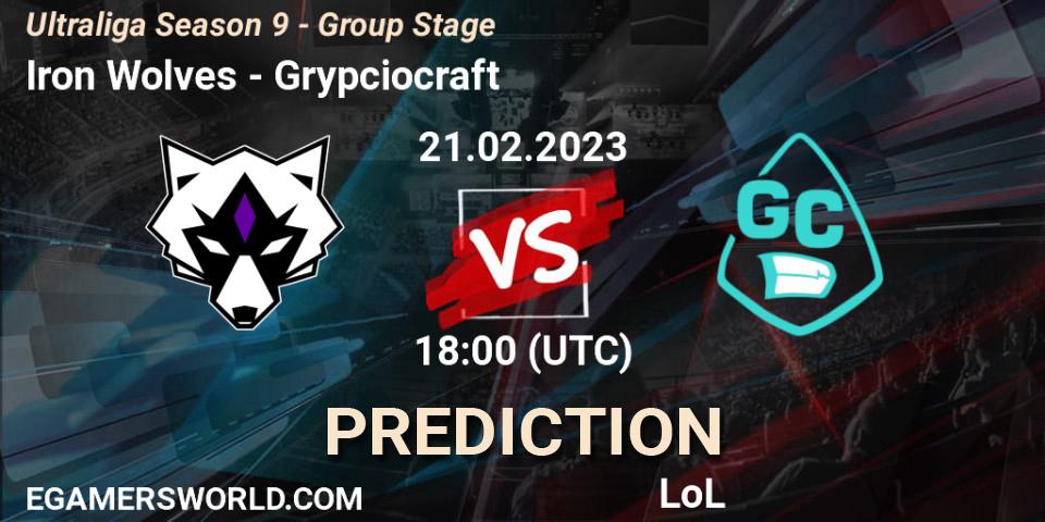 Iron Wolves vs Grypciocraft: Match Prediction. 22.02.23, LoL, Ultraliga Season 9 - Group Stage