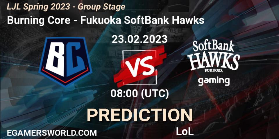 Burning Core vs Fukuoka SoftBank Hawks: Match Prediction. 23.02.2023 at 08:00, LoL, LJL Spring 2023 - Group Stage