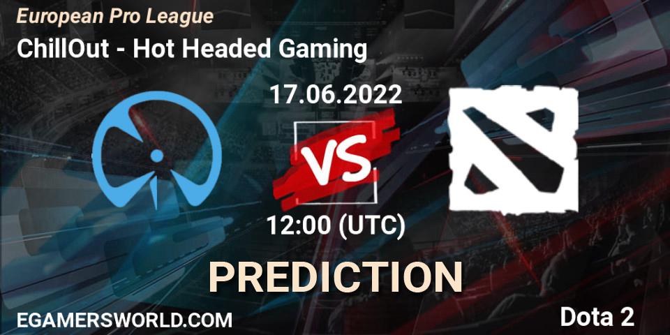 ChillOut vs Hot Headed Gaming: Match Prediction. 17.06.2022 at 13:05, Dota 2, European Pro League