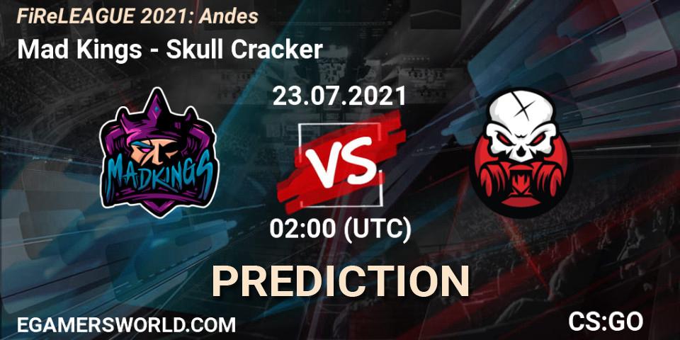 Mad Kings vs Skull Cracker: Match Prediction. 23.07.2021 at 01:30, Counter-Strike (CS2), FiReLEAGUE 2021: Andes