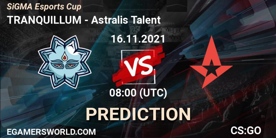 TRANQUILLUM vs Astralis Talent: Match Prediction. 16.11.2021 at 08:00, Counter-Strike (CS2), SiGMA Esports Cup