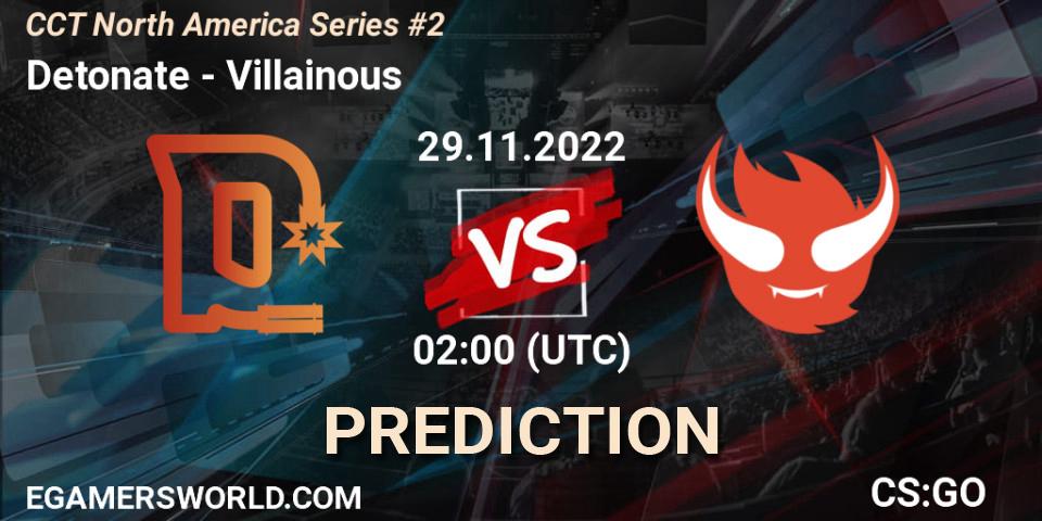 Detonate vs Villainous: Match Prediction. 29.11.22, CS2 (CS:GO), CCT North America Series #2