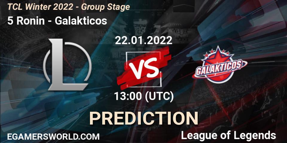 5 Ronin vs Galakticos: Match Prediction. 22.01.2022 at 12:55, LoL, TCL Winter 2022 - Group Stage