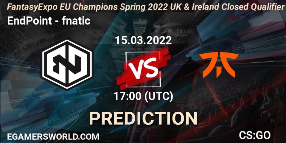 EndPoint vs fnatic: Match Prediction. 15.03.2022 at 17:00, Counter-Strike (CS2), FantasyExpo EU Champions Spring 2022 UK & Ireland Closed Qualifier