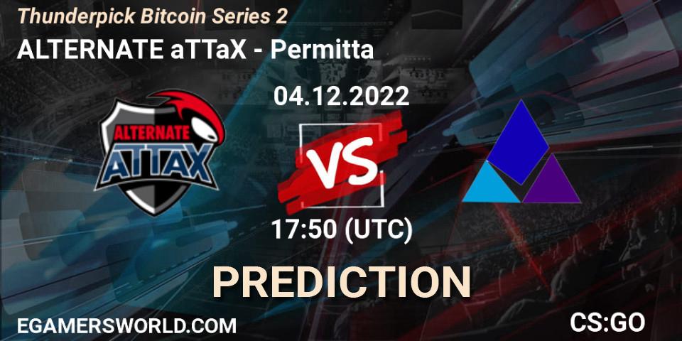 ALTERNATE aTTaX vs Permitta: Match Prediction. 04.12.2022 at 18:15, Counter-Strike (CS2), Thunderpick Bitcoin Series 2