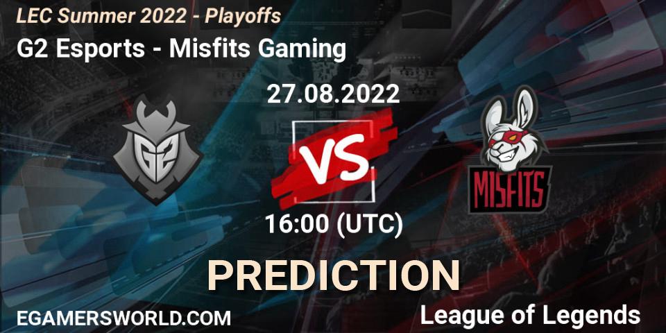 G2 Esports vs Misfits Gaming: Match Prediction. 27.08.22, LoL, LEC Summer 2022 - Playoffs