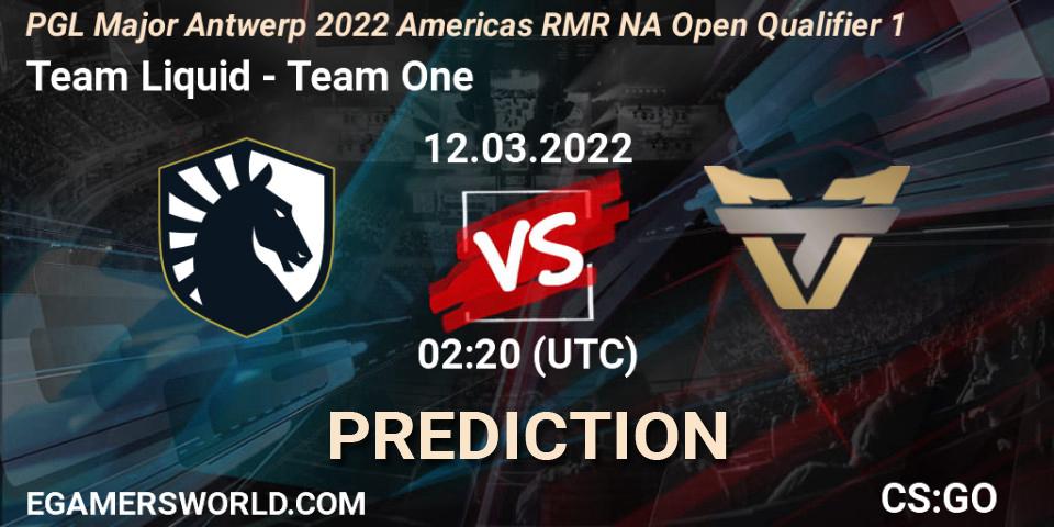 Team Liquid vs Team One: Match Prediction. 12.03.2022 at 02:20, Counter-Strike (CS2), PGL Major Antwerp 2022 Americas RMR NA Open Qualifier 1