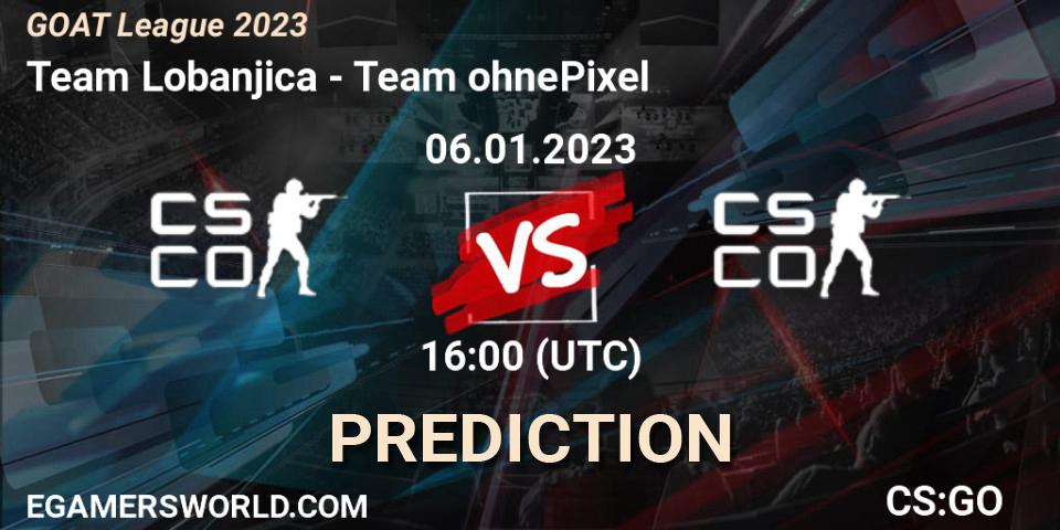 Team Lobanjica vs Team ohnePixel: Match Prediction. 06.01.2023 at 16:00, Counter-Strike (CS2), GOAT League 2023
