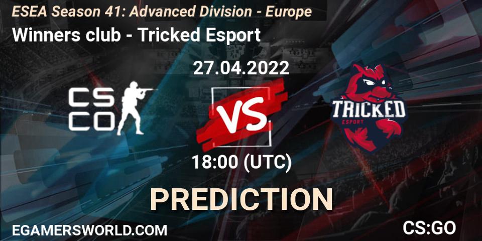 Winners club vs Tricked Esport: Match Prediction. 27.04.2022 at 18:00, Counter-Strike (CS2), ESEA Season 41: Advanced Division - Europe