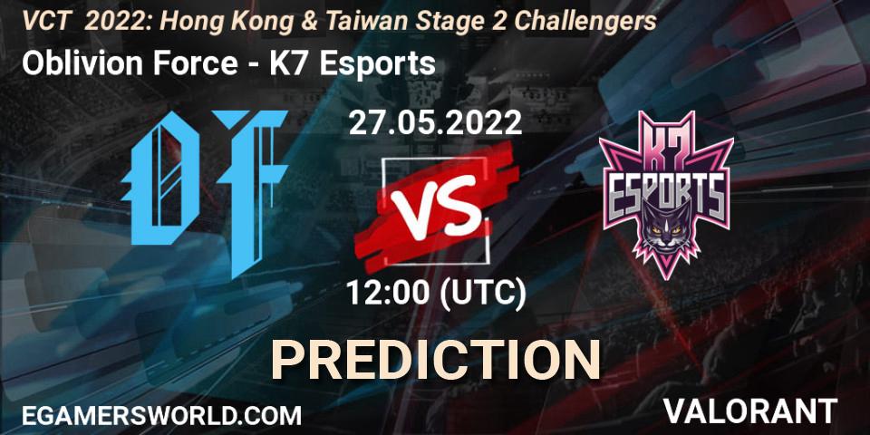 Oblivion Force vs K7 Esports: Match Prediction. 27.05.2022 at 12:00, VALORANT, VCT 2022: Hong Kong & Taiwan Stage 2 Challengers