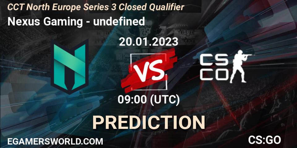 Nexus Gaming vs undefined: Match Prediction. 20.01.23, CS2 (CS:GO), CCT North Europe Series 3 Closed Qualifier