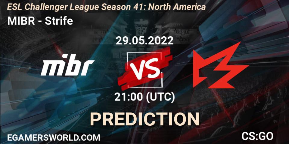 MIBR vs Strife: Match Prediction. 31.05.2022 at 19:15, Counter-Strike (CS2), ESL Challenger League Season 41: North America