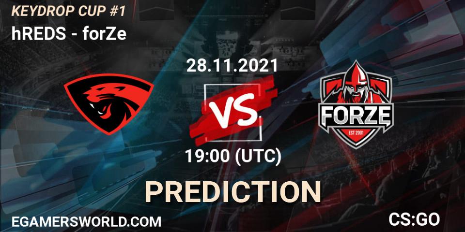 hREDS vs forZe: Match Prediction. 28.11.21, CS2 (CS:GO), KEYDROP CUP #1