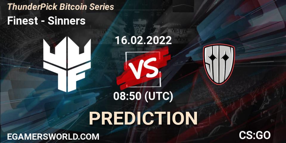 Finest vs Sinners: Match Prediction. 16.02.2022 at 08:50, Counter-Strike (CS2), ThunderPick Bitcoin Series