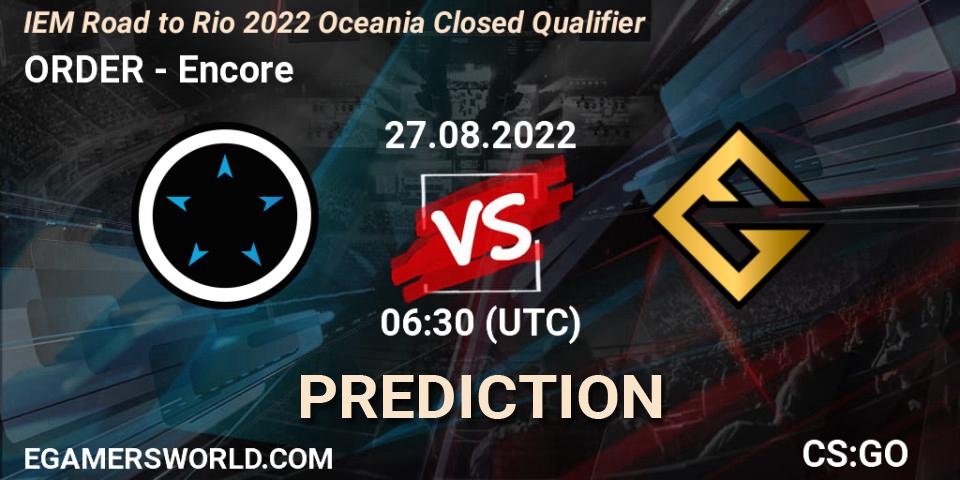 ORDER vs Encore: Match Prediction. 27.08.22, CS2 (CS:GO), IEM Road to Rio 2022 Oceania Closed Qualifier