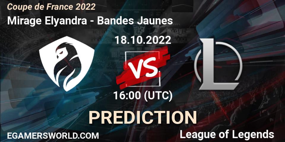 Mirage Elyandra vs Bandes Jaunes: Match Prediction. 18.10.2022 at 16:00, LoL, Coupe de France 2022