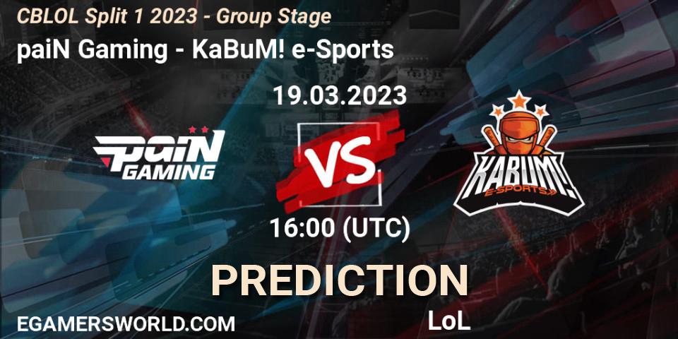 paiN Gaming vs KaBuM! e-Sports: Match Prediction. 19.03.23, LoL, CBLOL Split 1 2023 - Group Stage
