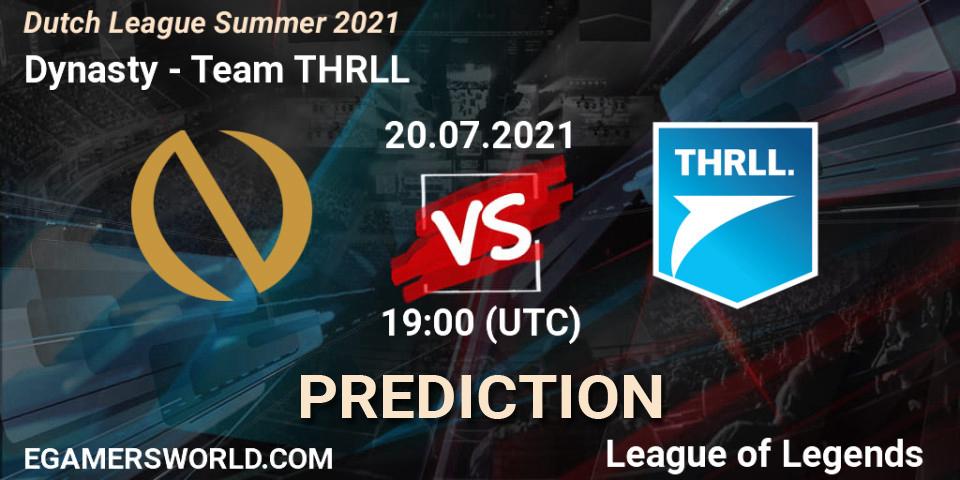 Dynasty vs Team THRLL: Match Prediction. 22.06.2021 at 17:00, LoL, Dutch League Summer 2021