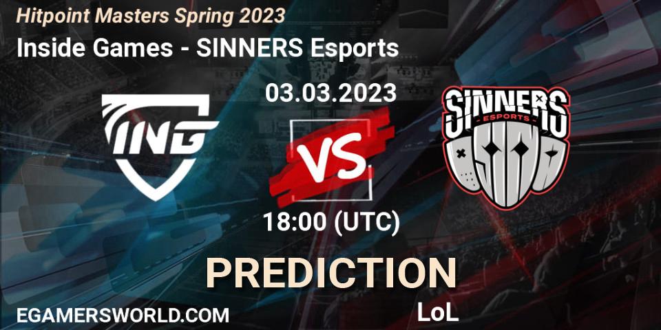 Inside Games vs SINNERS Esports: Match Prediction. 03.02.2023 at 18:00, LoL, Hitpoint Masters Spring 2023