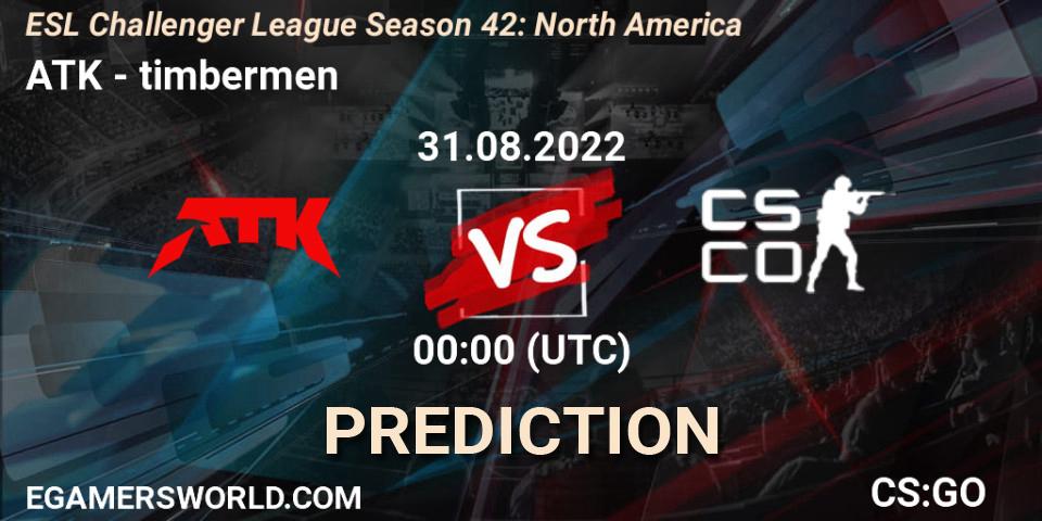 ATK vs timbermen: Match Prediction. 31.08.22, CS2 (CS:GO), ESL Challenger League Season 42: North America