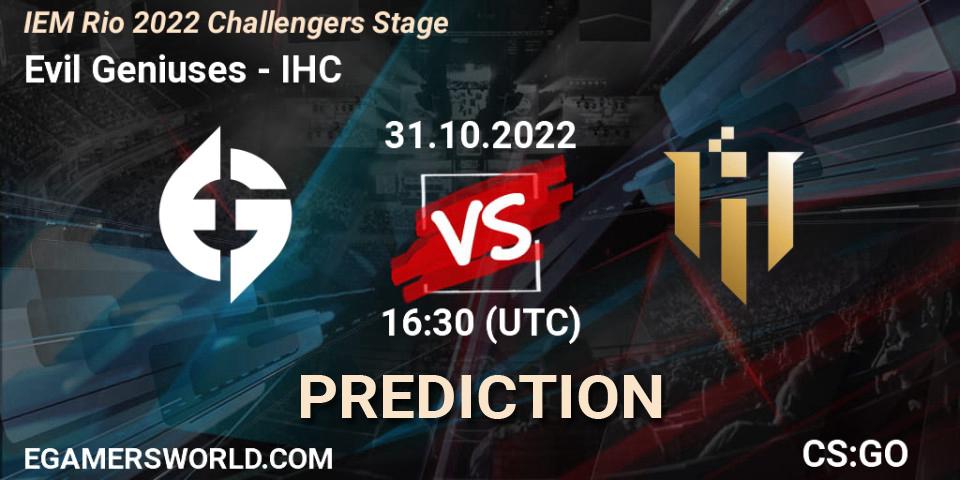 Evil Geniuses vs IHC: Match Prediction. 31.10.22, CS2 (CS:GO), IEM Rio 2022 Challengers Stage