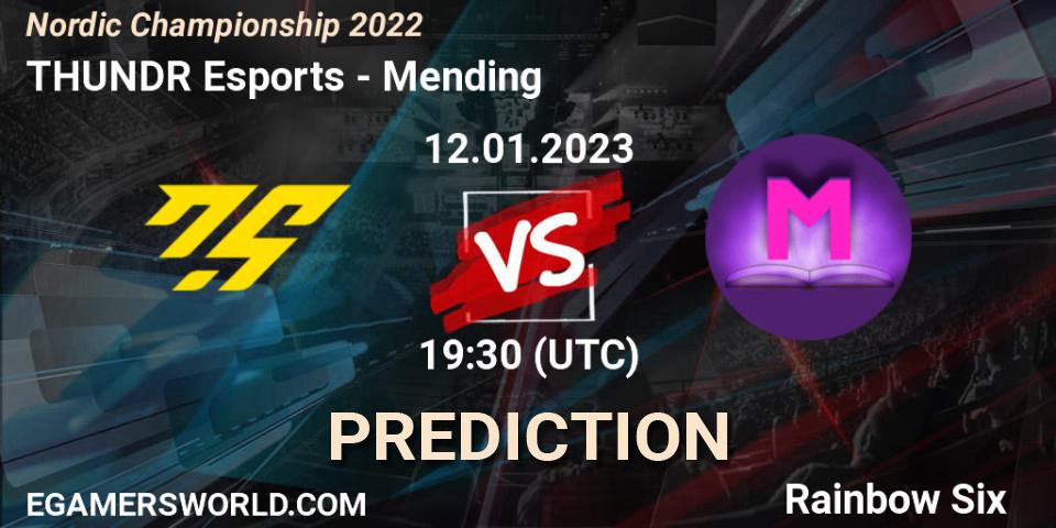 THUNDR Esports vs Mending: Match Prediction. 12.01.2023 at 19:30, Rainbow Six, Nordic Championship 2022