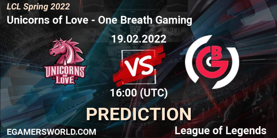 Unicorns of Love vs One Breath Gaming: Match Prediction. 19.02.22, LoL, LCL Spring 2022